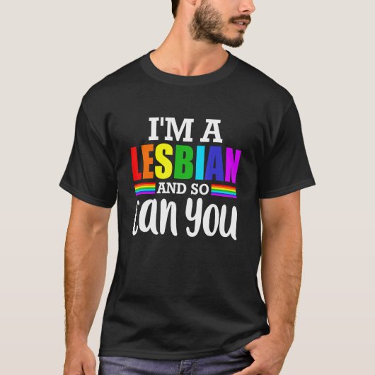私はレズビアンだからLGBTのアパレルを見ることができる Tシャツ (正面)