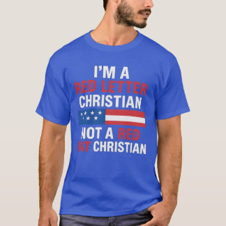 私はレッドハットのクリスチャンではなく、赤文字のクリスチャンです Tシャツ