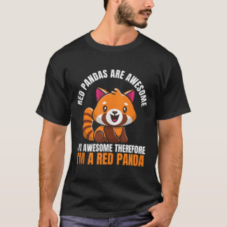 私はレッドパンダのようにすごい Tシャツ