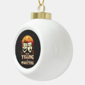 私はレトロ劇場を投影している叫びではない セラミックボールオーナメント (右)