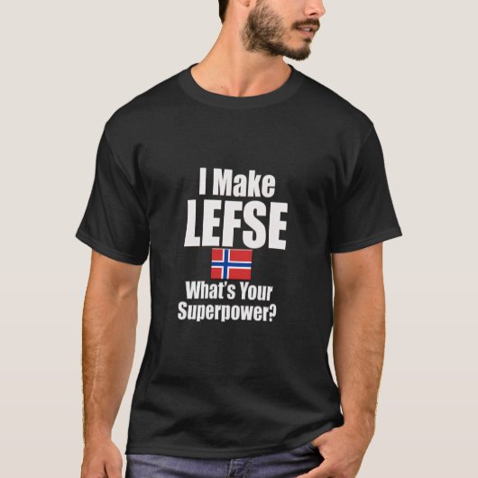 私はレフセを作ります それがあなたの超能力です Tシャツ (正面)