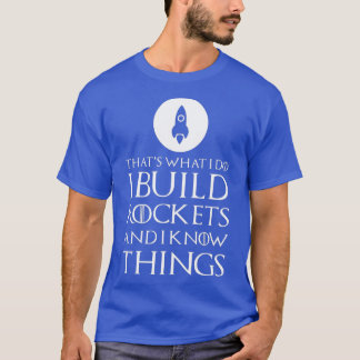 私はロケットおもしろいロケット科学者の贈り物を建てる Tシャツ