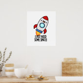 私はロケットプン宇宙おもしろいが必要だ ポスター (キッチン)