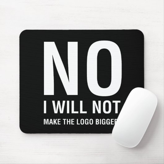 私はロゴをより大きくさせません マウスパッド (マウス)