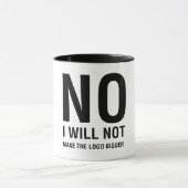 私はロゴをより大きくさせません マグカップ (中央)