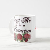 私はロザリアンガーデナーことわざ コーヒーマグカップ (正面左)