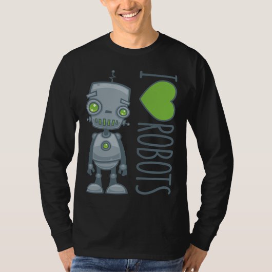 私はロボットが大好き Tシャツ (正面)
