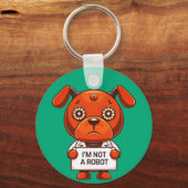 私はロボットにかわいい犬ではない キーホルダー (正面)