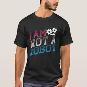 私はロボットのロボットオタク系ののメッセージではない Tシャツ