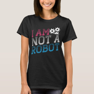 私はロボットのロボットオタク系ののメッセージではない Tシャツ