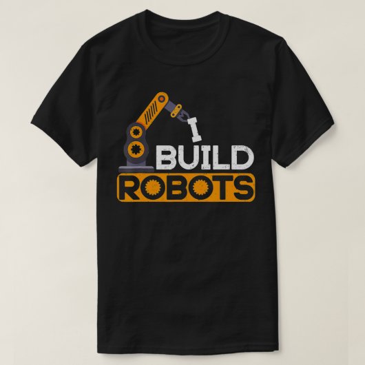 私はロボットを構築建物ロボット技術者AIデベロ Tシャツ (デザイン正面)
