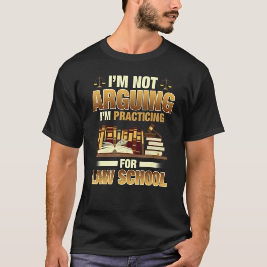私はロースクールで練習しているとは言っていない Tシャツ (正面)