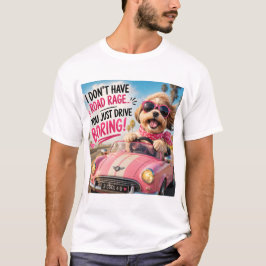 私はロードレージを持っていない Tシャツ