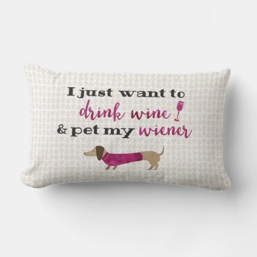 私はワインが飲みたいだけで、私のワイナーを愛玩したい ランバークッション (正面)