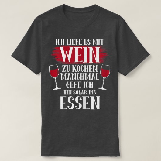 私はワインで料理が大好き女性 Tシャツ (デザイン正面)