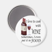 私はワインで調理師するのが大好き – 食べ物でも マグネット (正面/裏面)