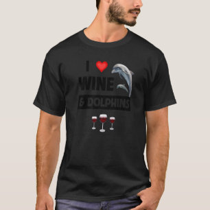 私はワインとイルカが大好き水中競技シーライフ Tシャツ
