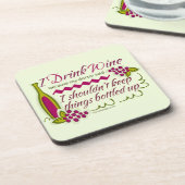 私はワインのおもしろいな引用文を飲みます コースター (左側)