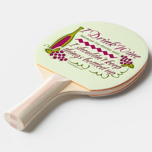 私はワインのおもしろいな引用文を飲みます 卓球ラケット (正面アングル)