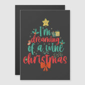 私はワインのクリスマスツリーの夢おもしろいを見ている マグネット招待状 (正面/裏面)