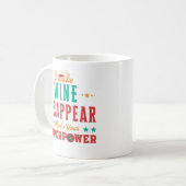 私はワインを消す君の超大国 コーヒーマグカップ (正面左)