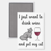 私はワインを飲んで猫を飼いたい マグネット (正面/裏面)