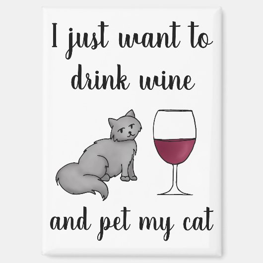 私はワインを飲んで猫を飼いたい マグネット (正面)