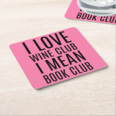 私はワインクラブIはブッククラブコースターを愛する スクエアペーパーコースター (アングル)
