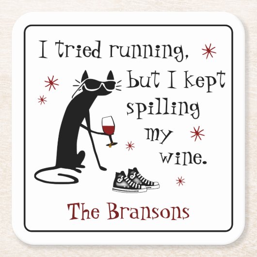 私はワインランニングの引用文をおもしろい試した スクエアペーパーコースター (正面)