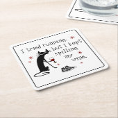 私はワインランニングの引用文をおもしろい試した スクエアペーパーコースター (アングル)