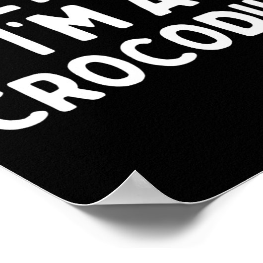 私はワニのおもしろい怠惰グリーンハロウィーンCのふりをする ポスター (角)