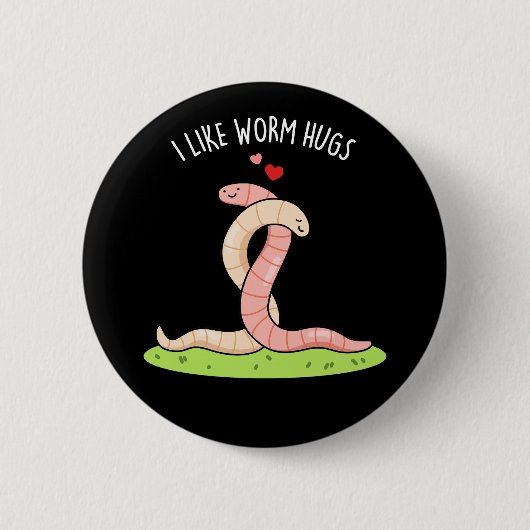 私はワームのハグ暖おもしろいかいワームのプンダークBGが好き 缶バッジ (正面)