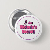 私はヴィクトリアズ・シークレットボタンです 缶バッジ (正面&裏面)