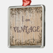 私はヴィンテージです メタルオーナメント (左)