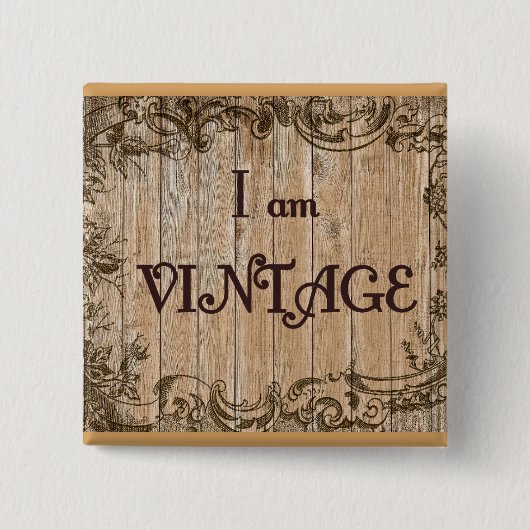 私はヴィンテージです 缶バッジ (正面)