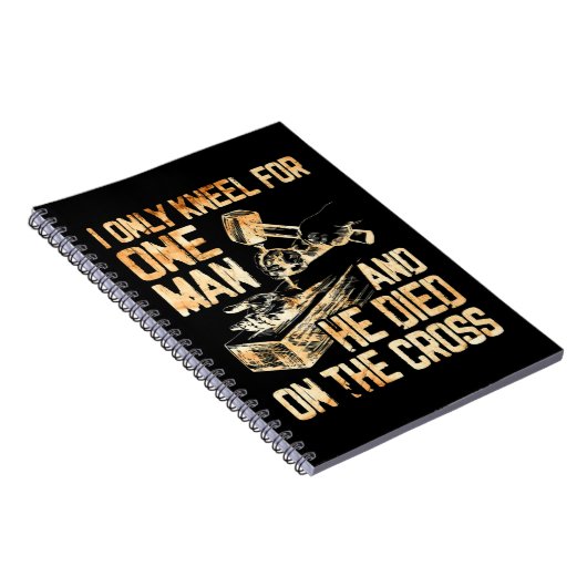 私は一人の男のためにひざまずいて、彼は十字架で死ぬ ノートブック (右側)