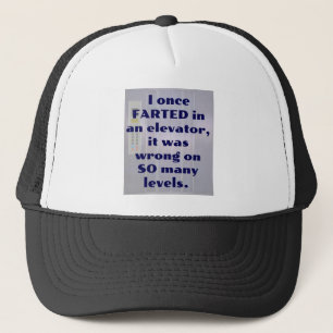 私は一度エレベーターでFARTED、ファートジョーク、パパジョーク キャップ