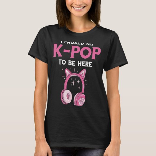 私は一時停止Kpopハート韓国音楽ポップ・アートのK音楽Kドラ Tシャツ (正面)