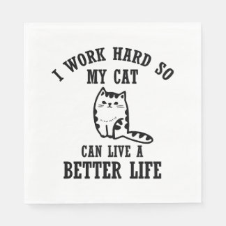私は一生懸命働いて猫がより良い生活を送れるようにしている ネコ スタンダードランチョンナプキン