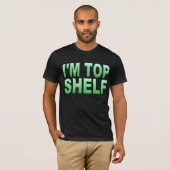 私は一番上の棚です Tシャツ (正面フル)