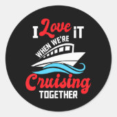 私は一緒にいる時にそれを愛しているクルージング – クルーズ ラウンドシール (正面)