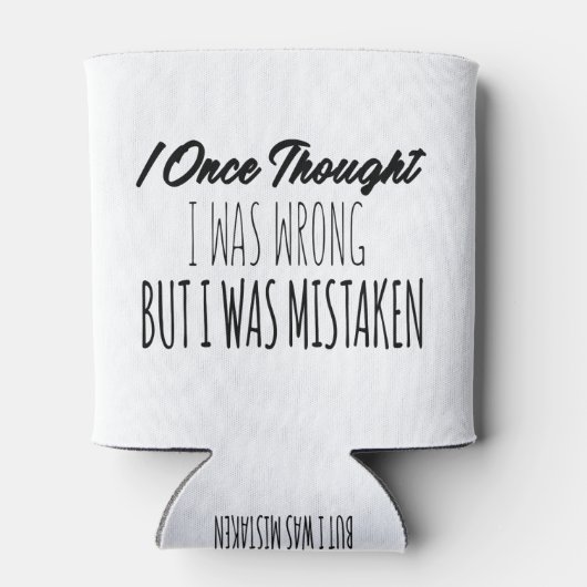 私は一考え度間違ったことがあったが間違っていた 缶クーラー (裏面)