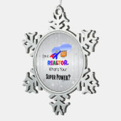 私は不動産仲介業者だ。お前の力すごいは? スノーフレークピューターオーナメント (右)