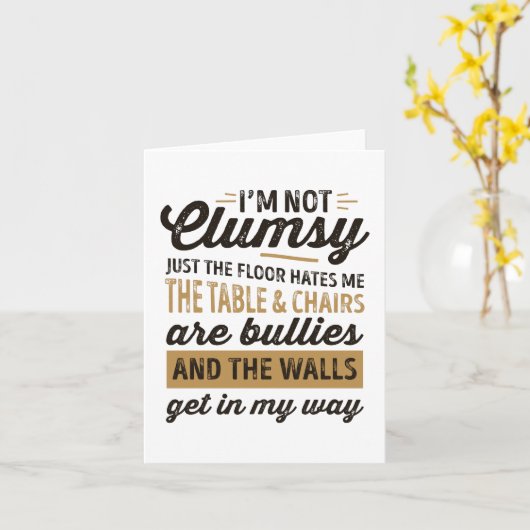 私は不器用ではない床だけが私を嫌っている カード (黄色い花)