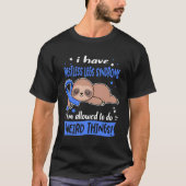私は不安定脚症候群を持っている私は許可されている Tシャツ (正面)