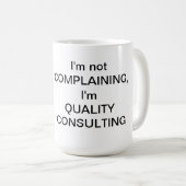 私は不平を言わないマグではないです コーヒーマグカップ (正面右)