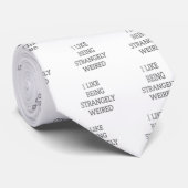 私は不思議な存在風変わりが好はっきりしたき: 文字デザイン ネクタイ (ロール)