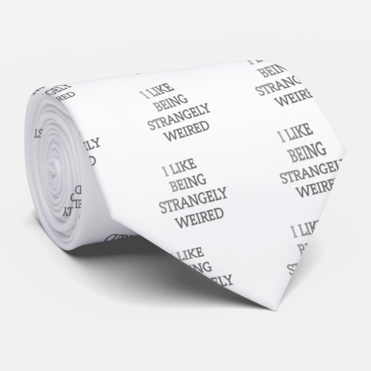 私は不思議な存在風変わりが好はっきりしたき: 文字デザイン ネクタイ (ロール)