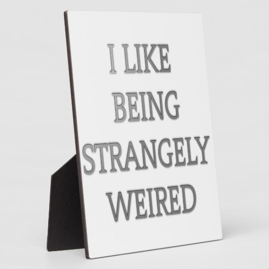 私は不思議な存在風変わりが好はっきりしたき： 文字デザイン フォトプラーク (側面)