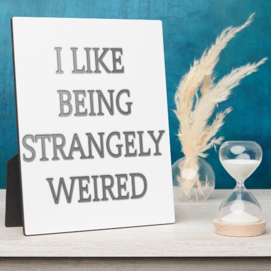 私は不思議な存在風変わりが好はっきりしたき： 文字デザイン フォトプラーク (側面)